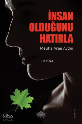İnsan Olduğunu Hatırla