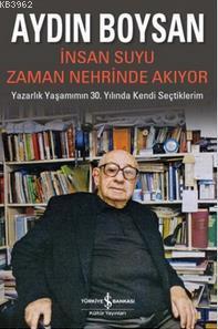 İnsan Suyu Zaman Nehrinde Akıyor