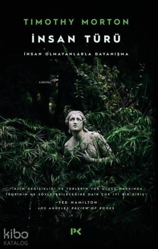 İnsan Türü; İnsan Olmayanlarla Dayanışma