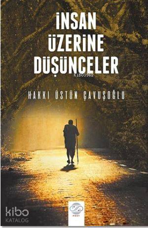 İnsan Üzerine Düşünceler
