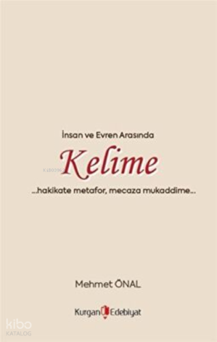 İnsan Ve Evren Arasında Kelime