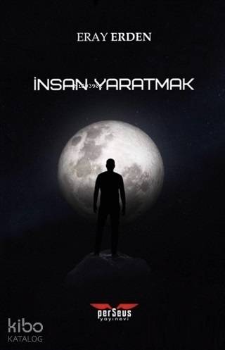 İnsan Yaratmak