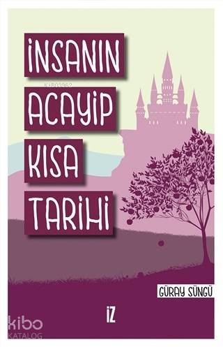 İnsanın Acayip Kısa Tarihi