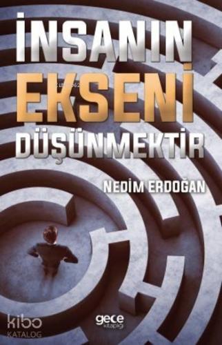 İnsanın Ekseni Düşünmektir - Kitapiks.com