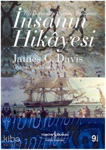 İnsanın Hikâyesi; Taş Devrinden Bugüne Tarihimiz - Kitapiks.com
