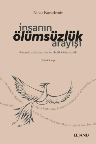 İnsanın Olumsuzluk Arayısı: Unutulma Korkusu ve Sembolik Olumsuzluk - 