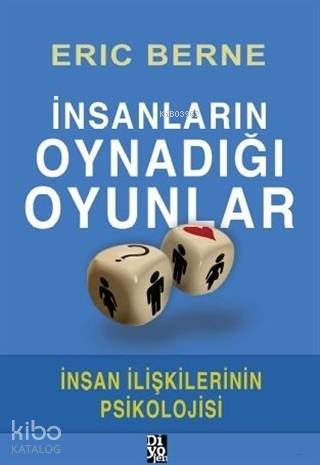 İnsanların Oynadığı Oyunlar; İnsan İlişkilerinin Psikolojisi