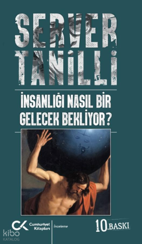 İnsanlığı Nasıl Bir Gelecek Bekliyor?