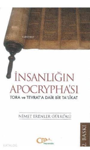 İnsanlığın Apocrypha'sı; Tora ve Tevrat'a Dair Bir Ta'likat