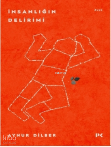 İnsanlığın Delirimi