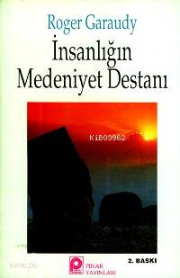 İnsanlığın Medeniyet Destanı