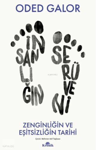 İnsanlığın Serüveni - Zenginliğin ve Eşitsizliğin Tarihi