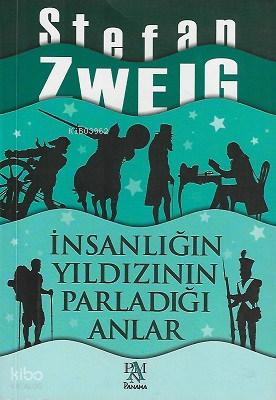 İnsanlığın Yıldızının Parladığı Anlar