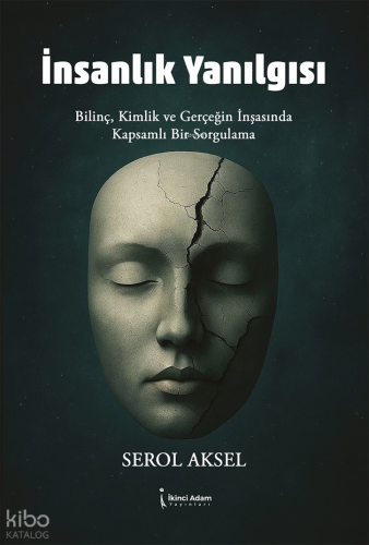 İnsanlık Yanılgısı