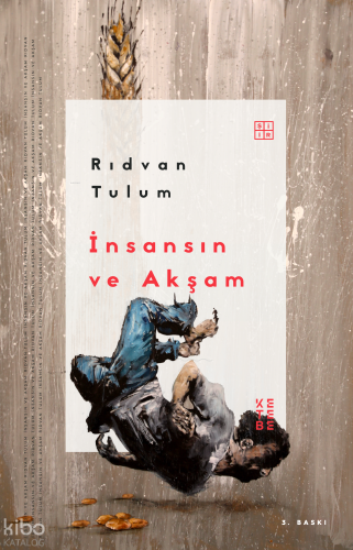 İnsansın ve Akşam