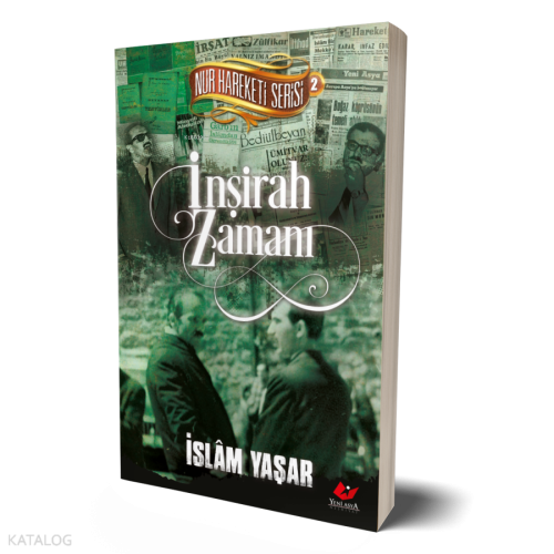 İnşirah Zamanı; Nur Hareketi Serisi- 2