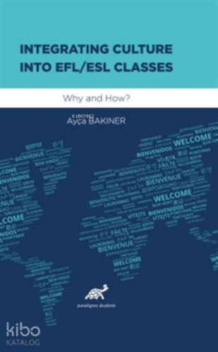 Integrating Culture Into Efl/Esl Classes