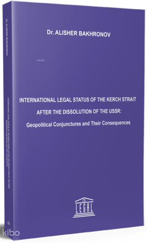 International Legal Status of the Kerch Strait After the Dissolution o