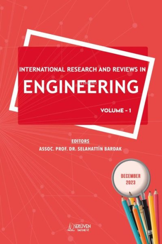 International Research and Reviews in Engineering Volume 1 - Kitapiks.