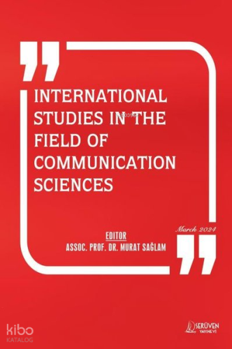 International Studies in The Field Of Communication Sciences - March 2024