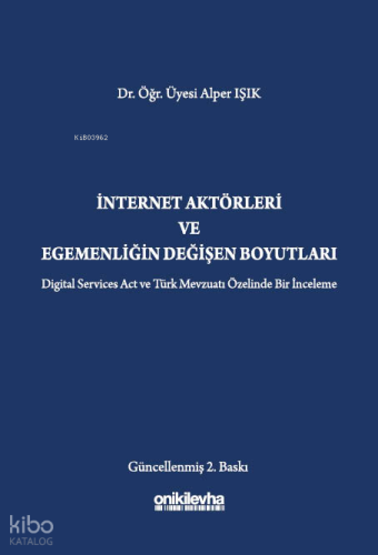 İnternet Aktörleri ve Egemenliğin Değişen Boyutları