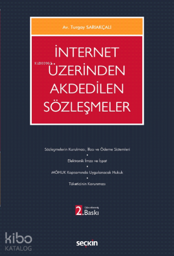 İnternet Üzerinden Akdedilen Sözleşmeler