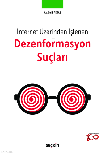 İnternet Üzerinden İşlenen Dezenformasyon Suçları