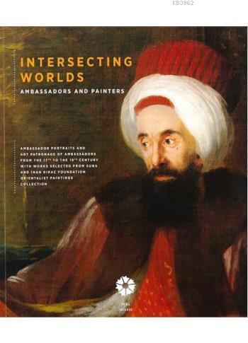 Intescting Worlds; Ambassadors and Painters