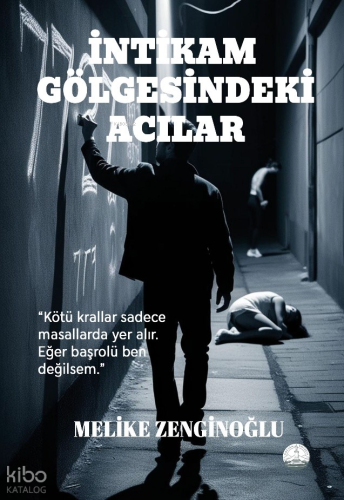 İntikam Gölgesindeki Acılar