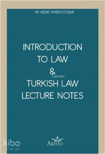 Introduction To Law & Turkish Law Lecture