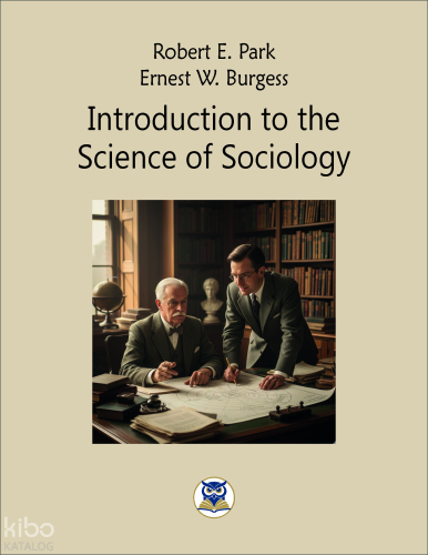 Introduction to the Science of Sociology