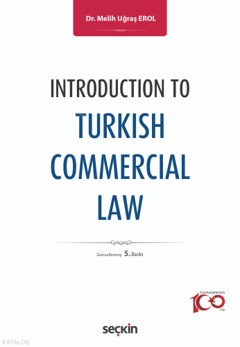 Introduction to Turkish Commercial Law