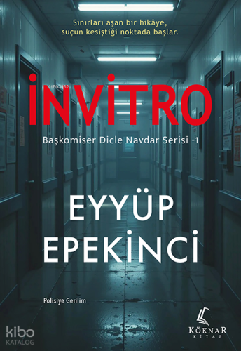 İnvitro;Başkomiser Dicle Navdar Serisi -1