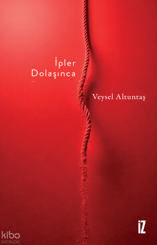 İpler Dolaşınca