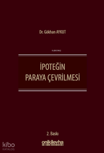 İpoteğin Paraya Çevrilmesi