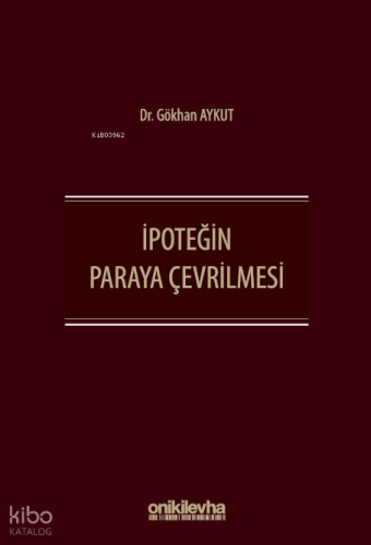 İpoteğin Paraya Çevrilmesi