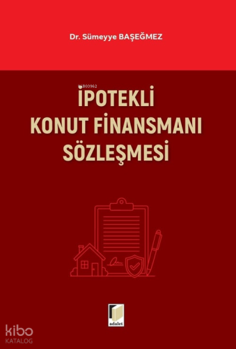 İpotekli Konut Finansmanı Sözleşmesi (Ciltli)