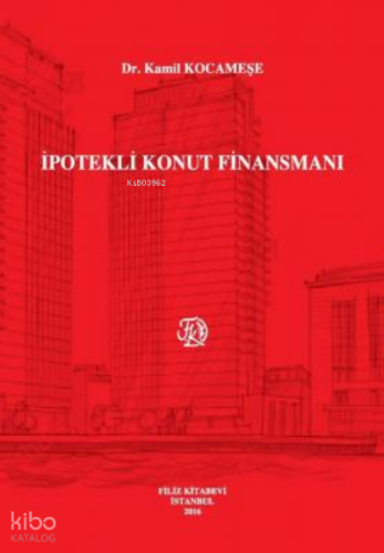 İpotekli Konut Finansmanı
