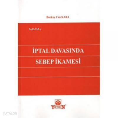 İptal Davasında Sebep İkamesi