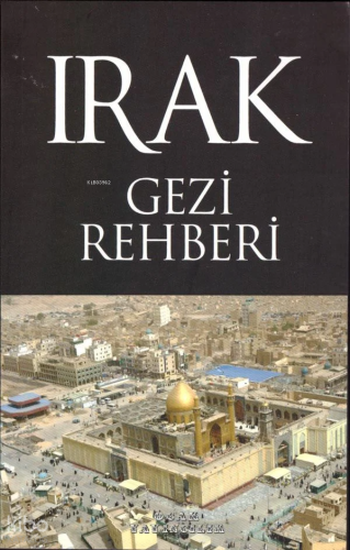 Irak Gezi Rehberi