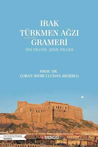 Irak Türkmen Ağzı Grameri - Kitapiks.com