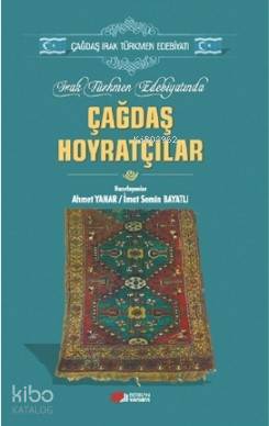 Irak Türkmen Edebiyatında Çağdaş Hoyratçılar