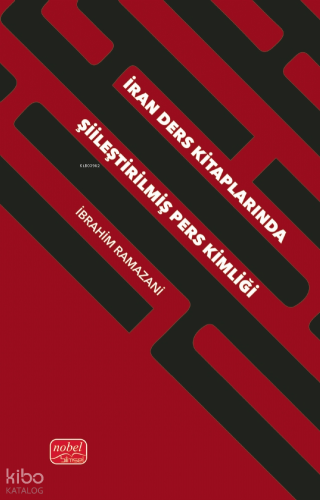 İran Ders Kitaplarında Şiileştirilmiş Pers Kimliği