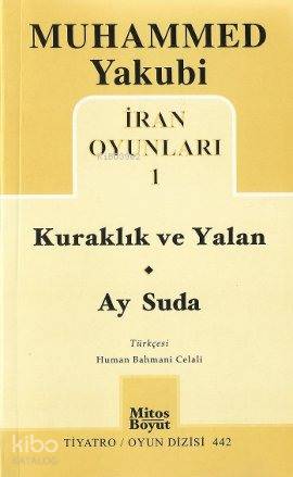 İran Oyunları 1: Kuraklık ve Yalan - Ay Suda