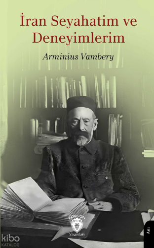 İran Seyahatim ve Deneyimlerim