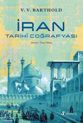 İran Tarihî Coğrafyası