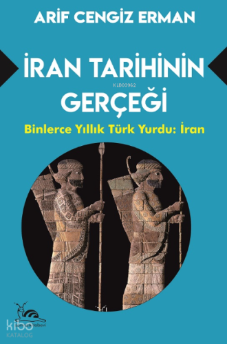 İran Tarihinin Gerçeği