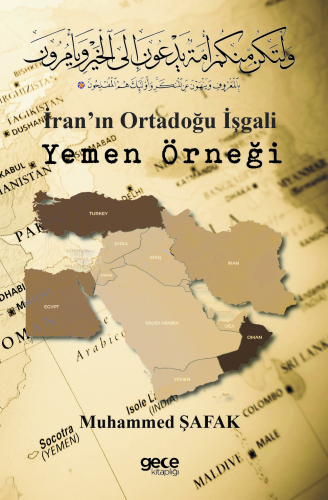 İran'ın Ortadoğu İşgali Yemen Örneği - Kitapiks.com