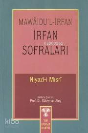 İrfan Sofraları; Niyazi Mısriden
