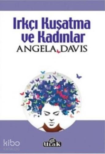 Irkçı Kuşatma ve Kadınlar